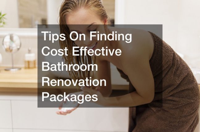 Tips On Finding Cost Effective Bathroom Renovation Packages