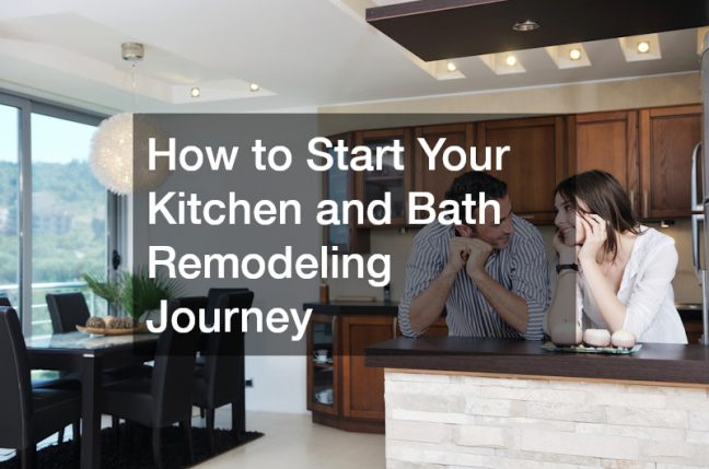 How to Start Your Kitchen and Bath Remodeling Journey