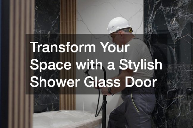 Transform Your Space with a Stylish Shower Glass Door