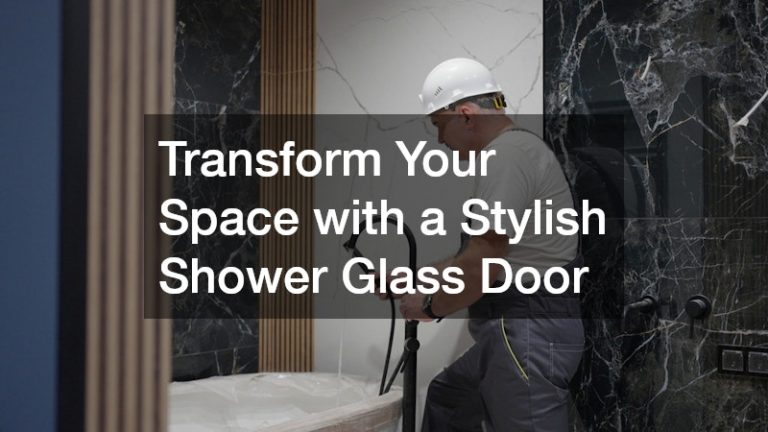 Transform Your Space with a Stylish Shower Glass Door