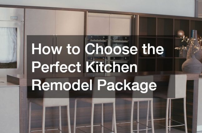 How to Choose the Perfect Kitchen Remodel Package