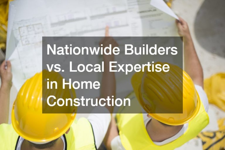 How Nationwide Builders Stack Up Against Local Plumbing Companies and Bathroom Contractors